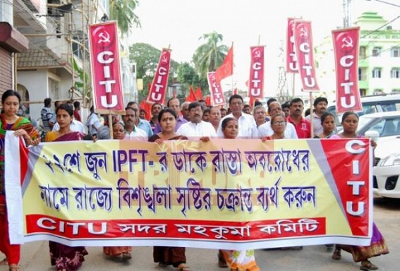 CITU protested IPFT-Bandh CITU protested IPFT-Bandh